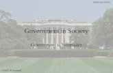 American Govt. Coach Kirkwood 1 Government in Society Government is Necessary.