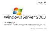 (ITI310) By Eng. BASSEM ALSAID SESSIONS 9: Dynamic Host Configuration Protocol (DHCP)