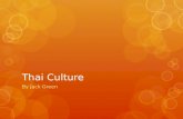 Thai Culture By Jack Green. Customs of Thailand The Wai Gift Giving Dining manners politeness.