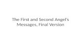 The First and Second Angels Messages, Final Version.