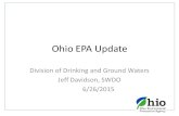 Ohio EPA Update Division of Drinking and Ground Waters Jeff Davidson, SWDO 6/26/2015.