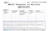Doc.: IEEE 802.11-05/1608r0 Submission January 2005 C. Hansen, BroadcomSlide 1 WWiSE Response to Written Questions Notice: This document has been prepared.