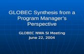 GLOBEC Synthesis from a Program Managers Perspective GLOBEC NWA SI Meeting June 22, 2004.
