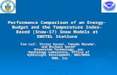 Performance Comparison of an Energy- Budget and the Temperature Index-Based (Snow-17) Snow Models at SNOTEL Stations Fan Lei, Victor Koren 2, Fekadu Moreda.