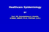 Healthcare Epidemiology BY Prof. DR. Zainalabideen A. Abdulla, DTMH., MRCPI, Ph.D., FRCPath. (U.K.)