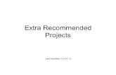 Extra Recommended Projects Last modified 10-24-12.