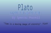 The definite place and time of Platos birth are unknown It is believed that he was born in Athens around (427 B.C.E) and that he was born into an aristocratic.