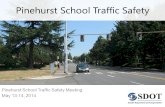 Pinehurst School Traffic Safety Pinehurst School Traffic Safety Meeting May 13-14, 2014.