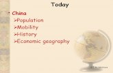 T. M. Whitmore Today China  Population  Mobility  History  Economic geography.