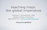 Teaching mojo: the global imperative Allissa V. Richardson, MSJ Bowie State |  #teachingMOJO.