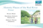 Historic Places of the Red River Primer Rivers West Manitoba Historic Resources Historic Places Initiative Rivers West.