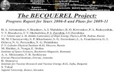 The BECQUEREL Project: Progress Report for Years 2006-8 and Plans for 2009-11 D. A. Artemenkov, V. Bradnov, A. I. Malakhov, D. O. Krivenkov, P. A. Rukoyatkin,
