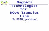 Magnets Technologies for NOA Transfer Line ( RR30 section) July 21-23, 2009.