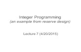 Integer Programming (an example from reserve design) Lecture 7 (4/20/2015)