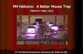 PM Helicons, a Better Mouse Trap UCLA Part 1: Permanent-magnet helicon sources and arrays Part 2: Equilibrium theory of helicon and ICP discharges with.