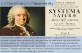 The Swedish botanist Carolus Linnaeus originally invented the binomial.
