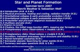 Star and Planet Formation Sommer term 2007 Henrik Beuther  Sebastian Wolf 16.4 Introduction (H.B.  S.W.) 23.4 Physical processes, heating and cooling,