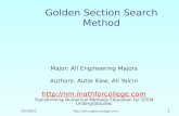 2/24/2016  1 Golden Section Search Method Major: All Engineering Majors Authors: Autar Kaw, Ali Yalcin