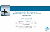 Sustainable Investment: Opportunities for Mainstream Investors CFA Ireland Steven A. Falci, CFA Vice President-Sustainable Investment KBC Asset Management.