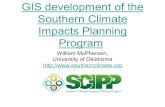 William McPherson, University of Oklahoma  GIS development of the Southern Climate Impacts Planning ProgramGIS development.