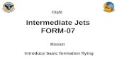 Flight Mission Intermediate Jets FORM-07 Introduce basic formation flying.