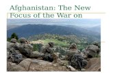 Afghanistan: The New Focus of the War on Terror. Afghanistan Land of Mountains and Deserts.