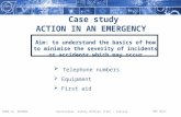Case study ACTION IN AN EMERGENCY