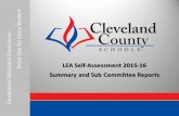 Exceptional Education Experience - Every Day for Every Student. LEA Self-Assessment 2015-16 Summary and Sub Committee Reports.