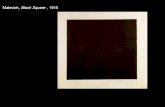 Malevich, Black Square, 1915. Malevich, White Square on White, 1918.