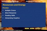 Resources and Energy Standardized Test Prep Resources and Energy Preview Multiple Choice Short Response Reading Skills Interpreting Graphics.