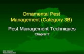 MSU Extension Pesticide Education Ornamental Pest Management (Category 3B) Pest Management Techniques Chapter 2.