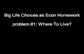 Big Life Choices as Econ Homework problem #1: Where To Live?