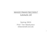 1 Spring 2003 Prof. Tim Warburton MA557/MA578/CS557 Lecture 19.