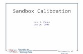 University of Kansas John D. Paden Jan 26, 2003 Sandbox Calibration.