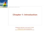 Database System Concepts, 6 th Ed. Silberschatz, Korth and Sudarshan See   for conditions on re-  Chapter 1: Introduction.