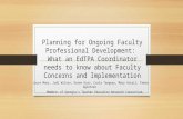 Planning for Ongoing Faculty Professional Development: What an EdTPA Coordinator needs to know about Faculty Concerns and Implementation Joyce Many, Judi.
