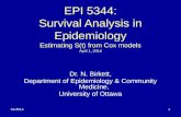 01/20141 EPI 5344: Survival Analysis in Epidemiology Estimating S(t) from Cox models April 1, 2014 Dr. N. Birkett, Department of Epidemiology  Community.