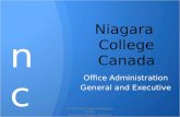 Niagara College Canada By: Rachael Flagg and Maegan Boese Executive Program Students