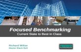Focused Benchmarking Focused Benchmarking Current State to Best in Class Richard Wiltse Master Black Belt.