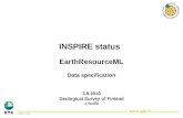 1J Vuollo 3.9.2010 INSPIRE status EarthResourceML Data specification 3.9.2010 Geological Survey of Finland J Vuollo.