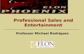 Professional Sales and Entertainment Professor Michael Rodriguez.