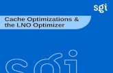 TM Cache Optimizations  the LNO Optimizer. TM Improvement Opportunities Program runs slow because not all resources are used: processor: not using opportunities.