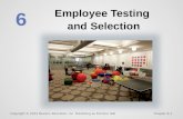 Employee Testing and Selection 6 Copyright  2013 Pearson Education, Inc. Publishing as Prentice HallChapter 6-1.