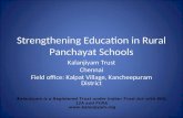 Strengthening Education in Rural Panchayat Schools Kalanjiyam Trust Chennai Field office: Kalpat Village, Kancheepuram District Kalanjiyam is a Registered.