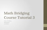 Math Bridging Course Tutorial 3 Chris TC Wong 30/8/2012 1/9/2012.