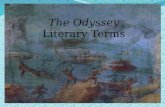 The Odyssey Literary Terms. Simile comparison between two unlike things using like or as.