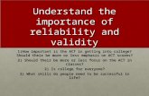 Understand the importance of reliability and validity 1)How important is the ACT in getting into college?…