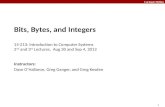 Carnegie Mellon 1 Bits, Bytes, and Integers 15-213: Introduction to Computer Systems 2 nd and 3 rd Lectures,…