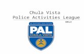 Chula Vista Police Activities League 501c3. Food & Toy Drive  PAL was organized in 1992 to create…