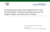 Connecting the classroom English to the real world English: Taiwanese perspectives on the English taught…